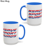 #SaveSportQuads Mug