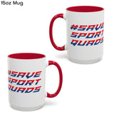 #SaveSportQuads Mug