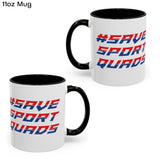 #SaveSportQuads Mug