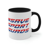 #SaveSportQuads Mug